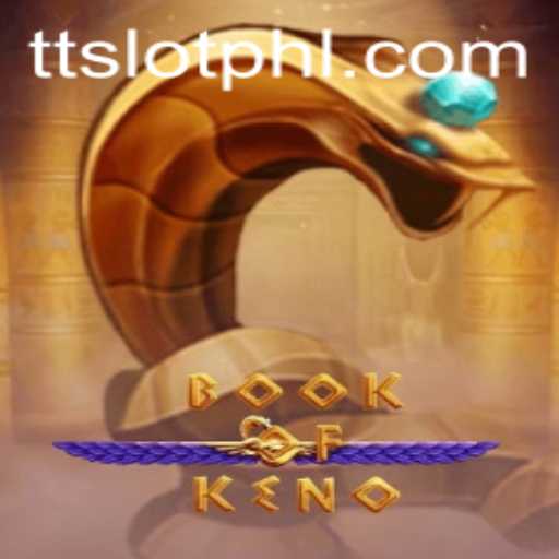 Exploring the Intriguing World of BookOfKeno: A Fusion with TTSLOT