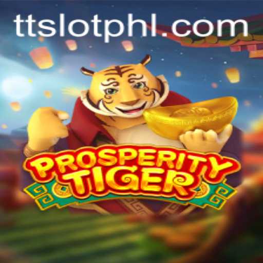 Unveiling the Thrills of ProsperityTiger: A Guide to Mastering TTSLOT